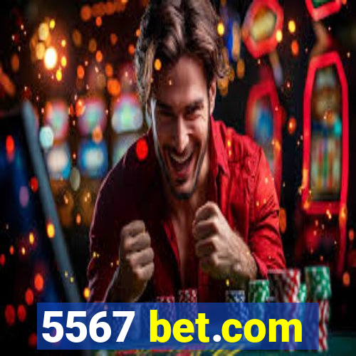 5567 bet.com